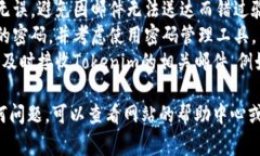 在Tokenim等平台上注册邮箱通常是一个比较简单的