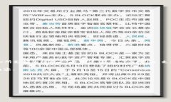 Tokenim 是一个专注于加密货币和区块链技术的钱包