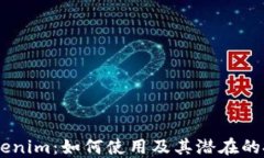 EOS Tokenim：如何使用及其潜在的投资价值