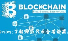 Tokenim：了解哪些代币含有糖果奖励