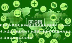 在当前加密货币的语言环境中，“tokenim”并不是